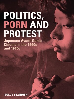 cover image of Politics, Porn and Protest